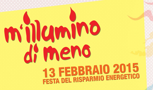 Festa del risparmio energetico m'illumino di meno 2015